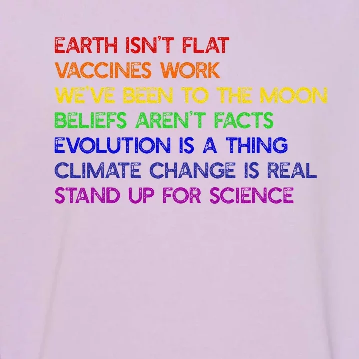 EARTH ISN'T FLAT STAND UP FOR SCIENCE REAL Earth Day Garment-Dyed Sweatshirt