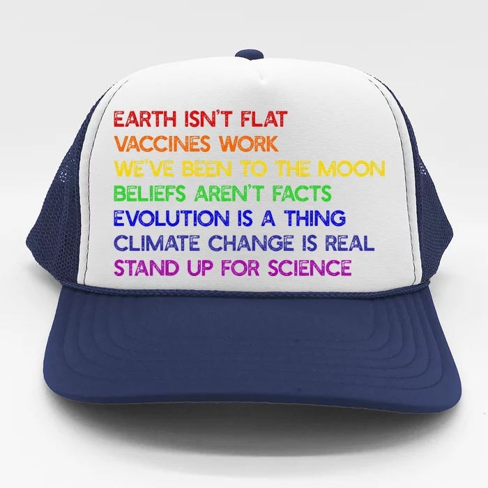 EARTH ISN'T FLAT STAND UP FOR SCIENCE REAL Earth Day Trucker Hat