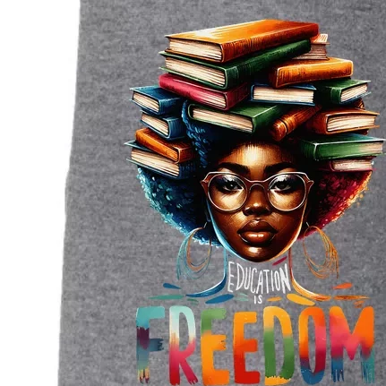 Education Is Freedom Black Teacher Books Black History Month Doggie 3-End Fleece Hoodie