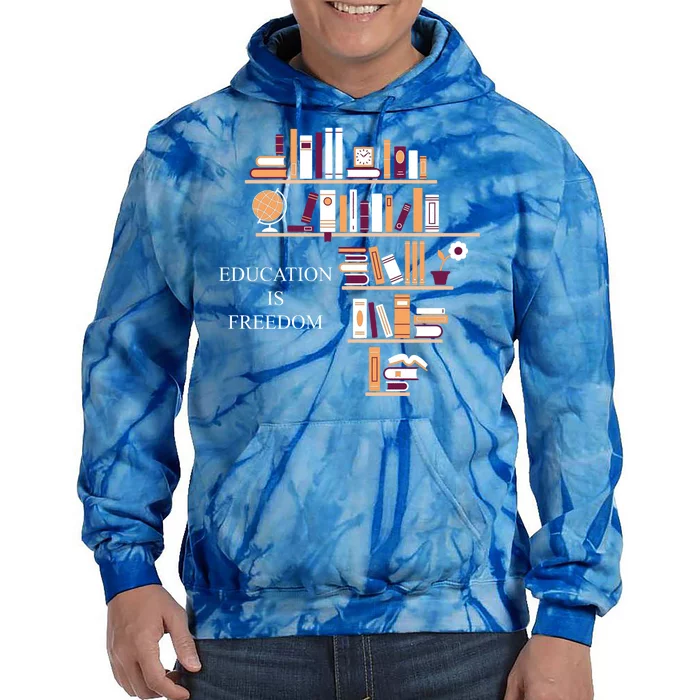 Education Is Freedom Tie Dye Hoodie