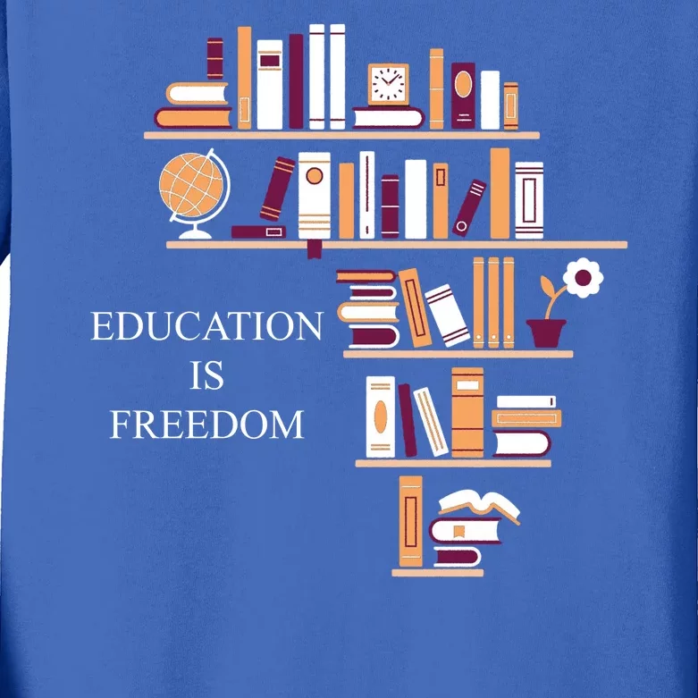 Education Is Freedom Kids Long Sleeve Shirt