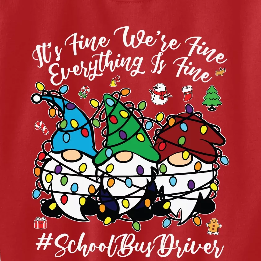 Everything Is Fine Christmas School Bus Driver Cute Gnomies Kids Sweatshirt