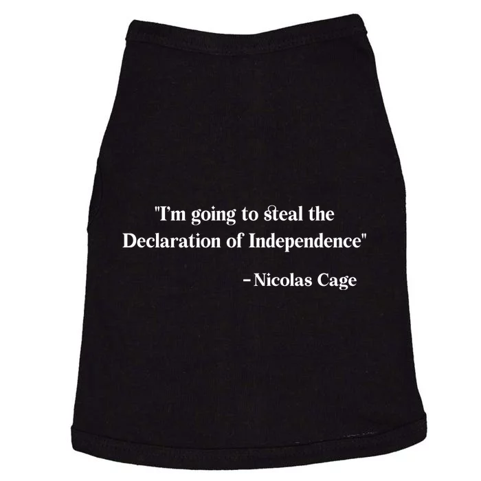 Emotionalclub Im Going To Steal The Declaration Of Independence Nicholas Cage Doggie Tank