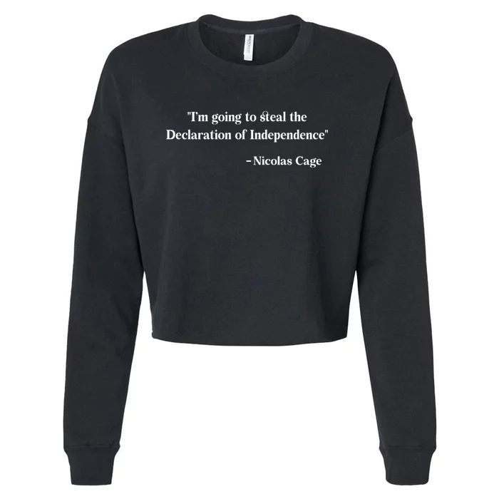 Emotionalclub Im Going To Steal The Declaration Of Independence Nicholas Cage Cropped Pullover Crew