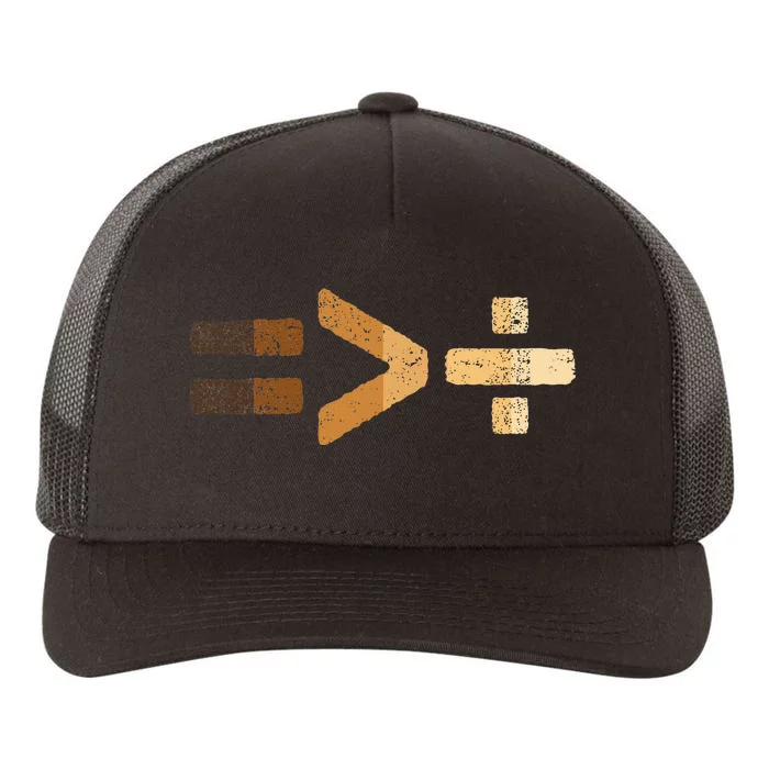 Equality Is Greater Than Division Black History Blm Melanin Yupoong Adult 5-Panel Trucker Hat