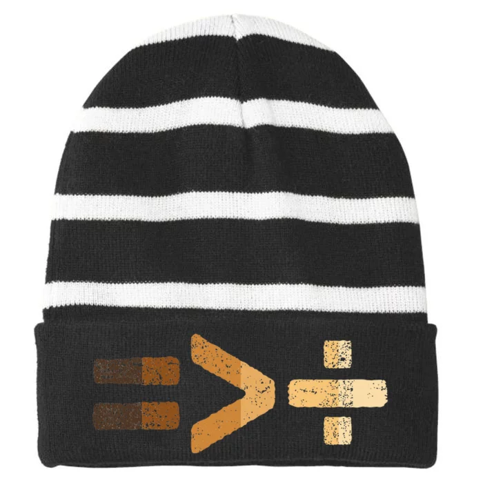 Equality Is Greater Than Division Black History Blm Melanin Striped Beanie with Solid Band