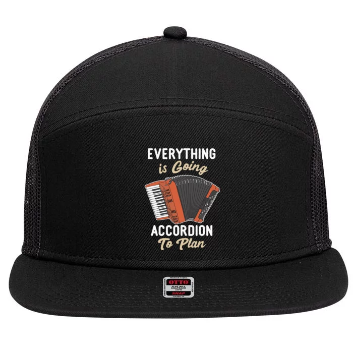 Everything Is Going Accordion To Plan Funny Accordion Player 7 Panel Mesh Trucker Snapback Hat