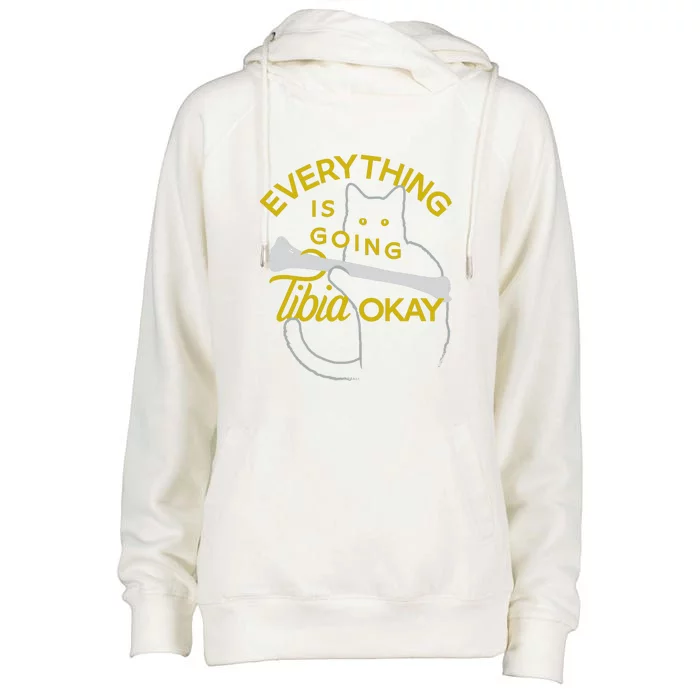 Everything Is Going Tibia Okay Funny Womens Funnel Neck Pullover Hood