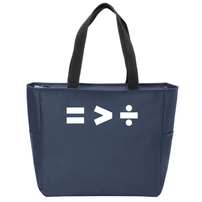 Equality Is Greater Than Division Math Symbols Equal Rights Zip Tote Bag