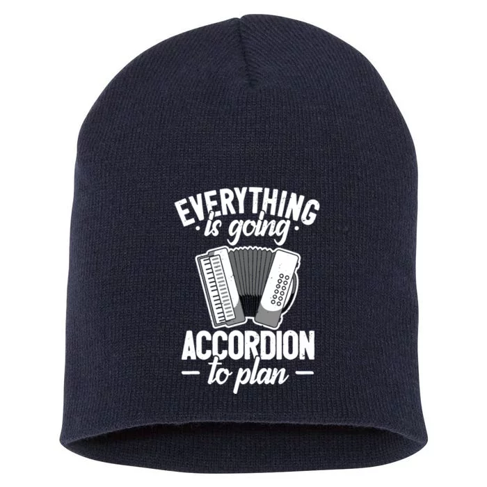 Everything Is Going Accordion To Plan Pun Accordion Player Short Acrylic Beanie