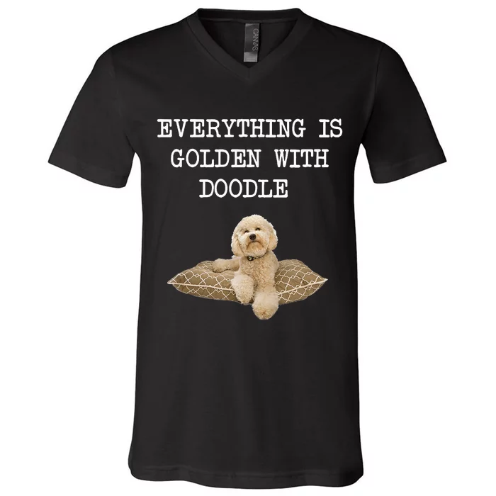 Everything Is Golden With My Goldendoodle Gift V-Neck T-Shirt