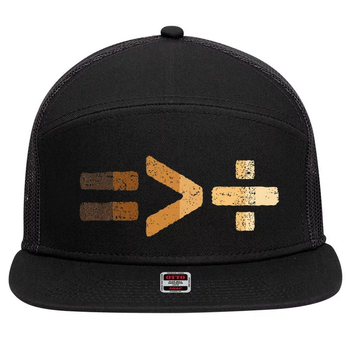 Equality Is Greater Than Division Black History Blm Melanin 7 Panel Mesh Trucker Snapback Hat