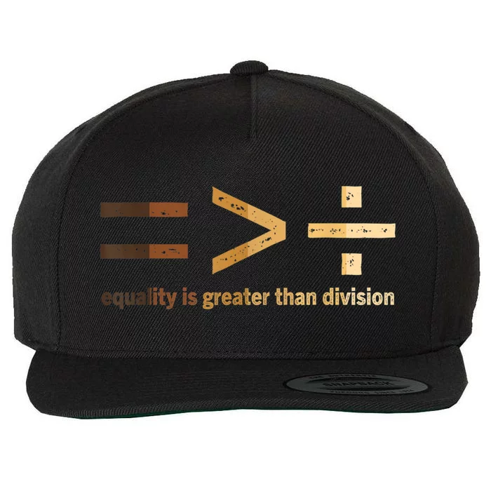 Equality Is Greater Than Division Black History Month Math Wool Snapback Cap