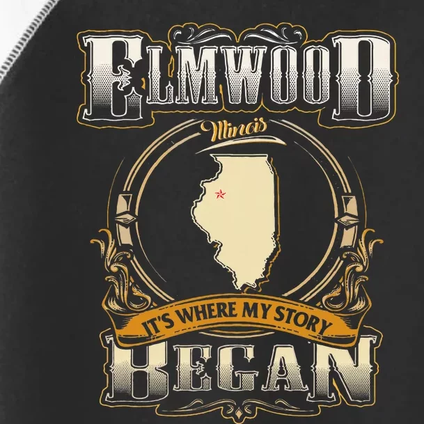 Elmwood Illinois Hometown Where My Story Began Toddler Fine Jersey T-Shirt