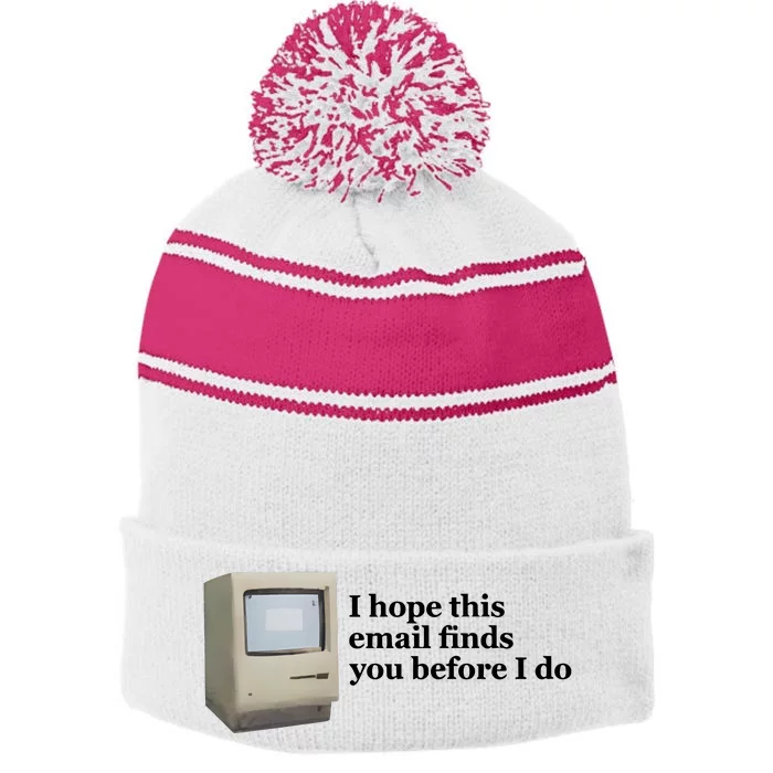 Emotionalclub I Hope This Email Finds You Before I Do Stripe Pom Pom Beanie