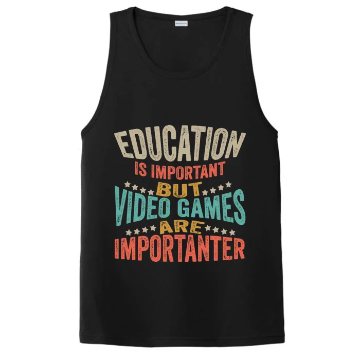 Education Is Important But Gaming Is Importanter Funny Gamer Performance Tank