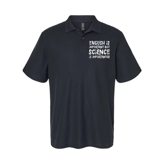 English Is Important But Science Is Importanter Funny Softstyle Adult Sport Polo