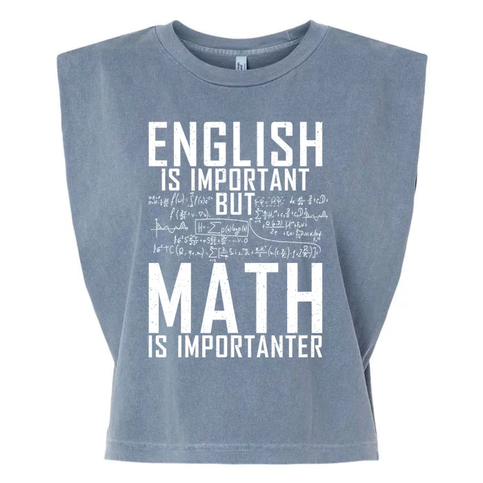 English Is Important But Math Is Importanter Teaching Math Garment-Dyed Women's Muscle Tee