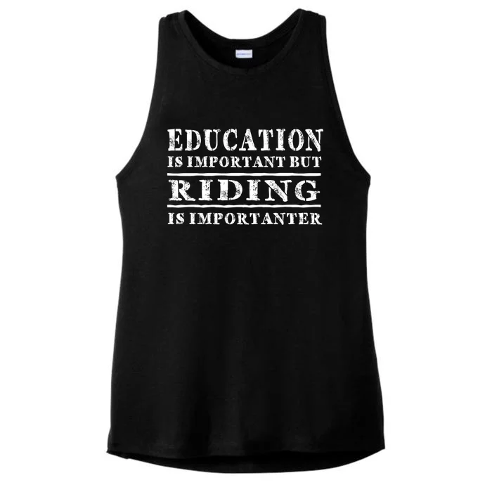 Education Is Important But Horse Riding Importanter Funny Gift Ladies Tri-Blend Wicking Tank