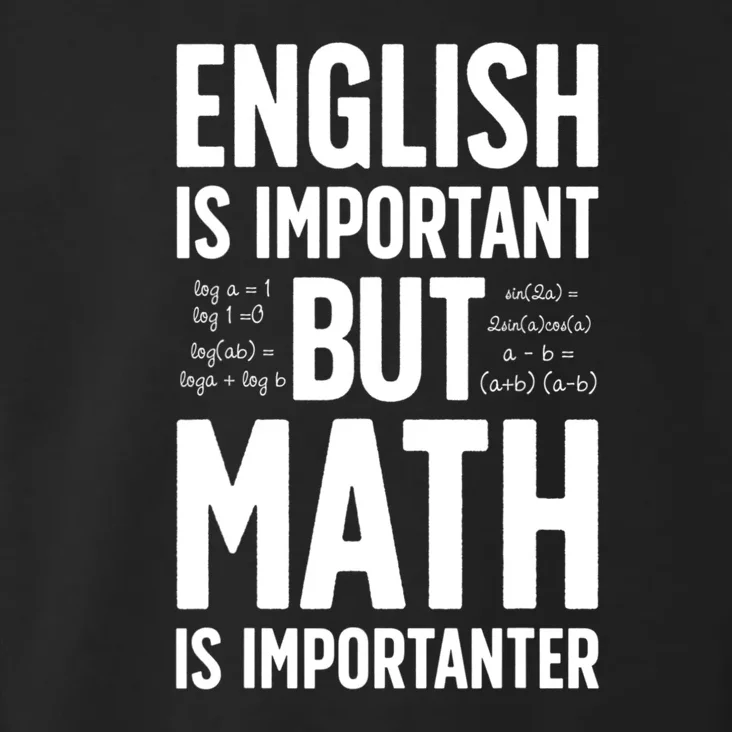 English Is Important But Math Is Importanter Toddler Hoodie