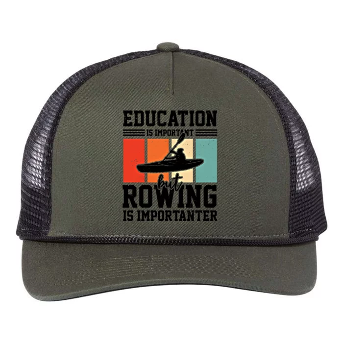 Education Is Important But Rowing Is Importanter Canoe Kayak Great Gift Retro Rope Trucker Hat Cap