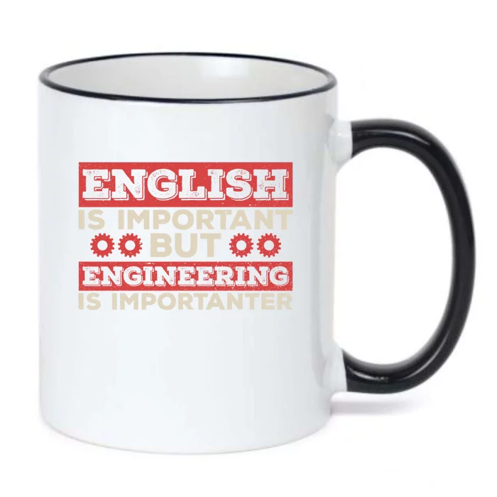 Engineering Is Importanter Engineer Dads Engineering Gift Black Color Changing Mug