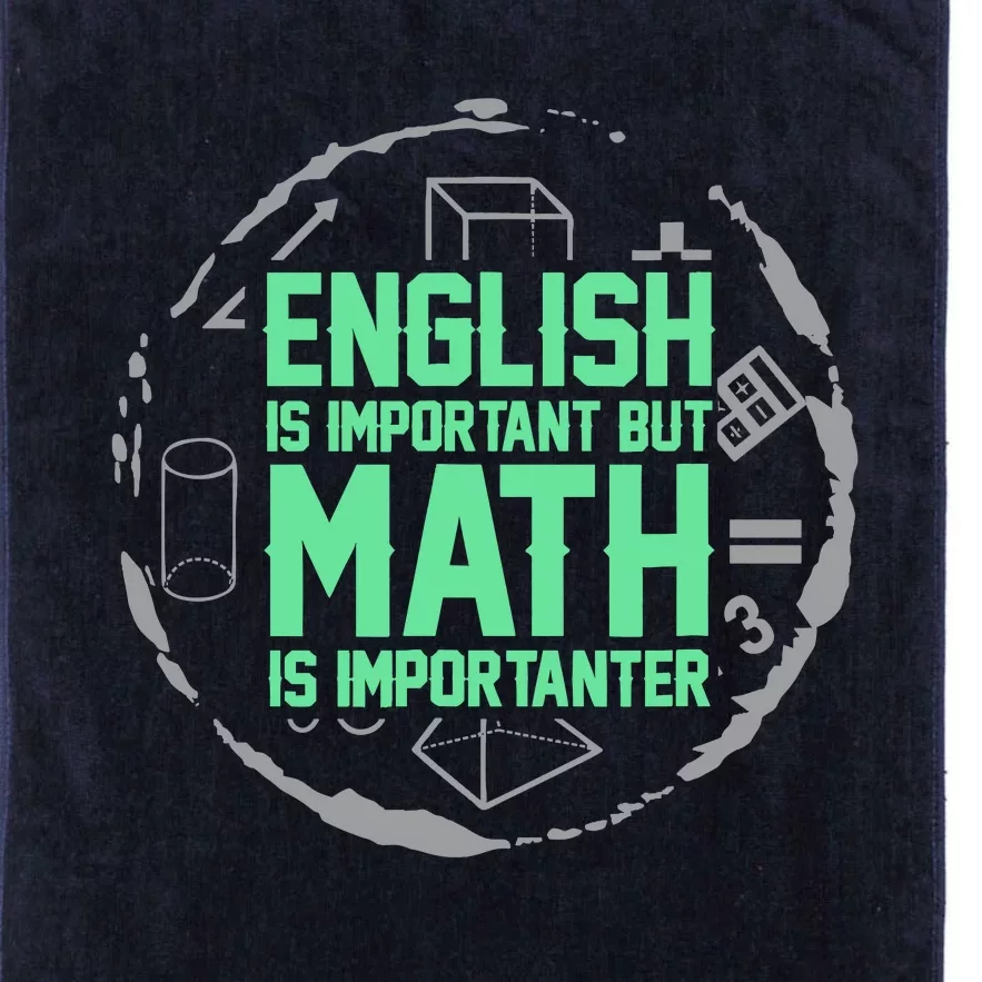 English Is Important But Math Is Importanter Math Lover Platinum Collection Golf Towel