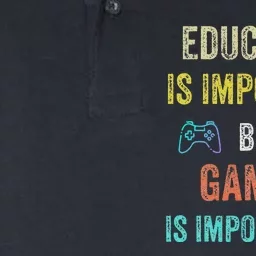 Education Is Important But Gaming Is Importanter Gamer Softstyle Adult Sport Polo