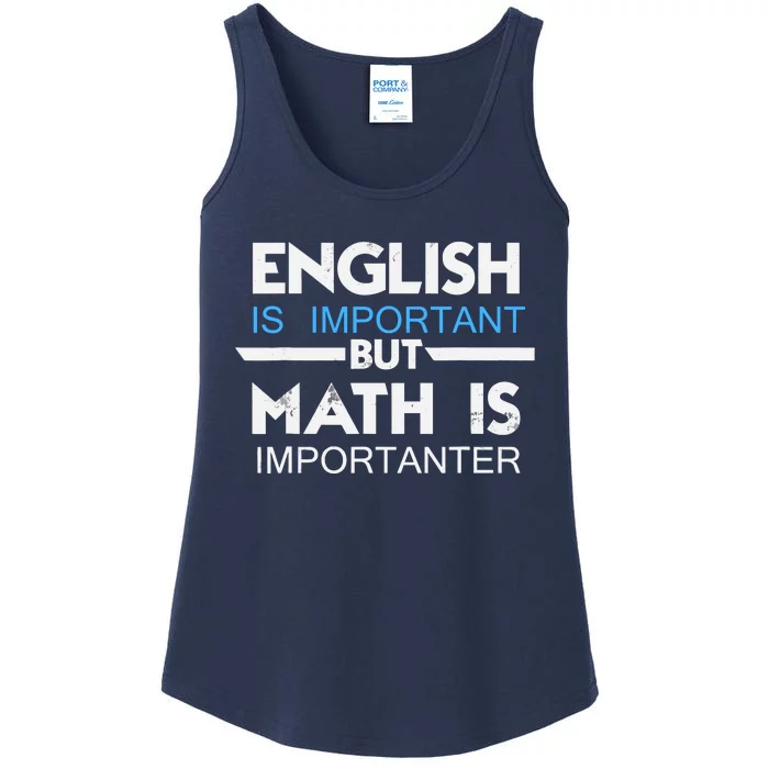 English Is Important But Math Is Importanter Funny Gift Joke Ladies Essential Tank