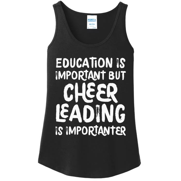 Education is Important but Cheerleading is Importanter Ladies Essential Tank