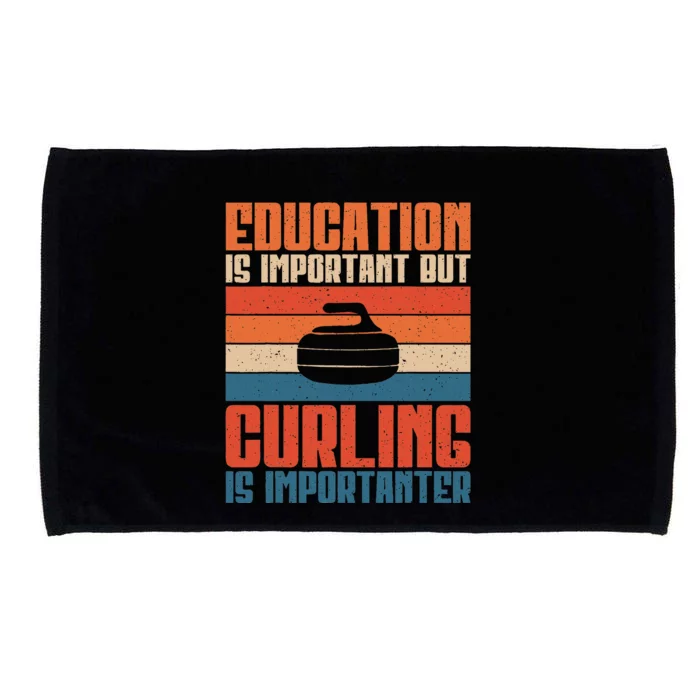 Education Is Important Curling Is Importanter Microfiber Hand Towel