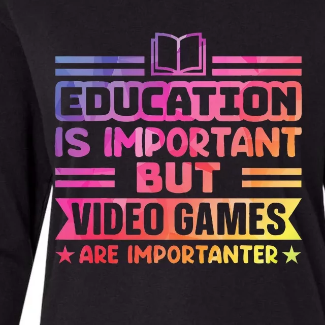 Education Is Important But Video Games Is Importanter Funny Womens Cotton Relaxed Long Sleeve T-Shirt