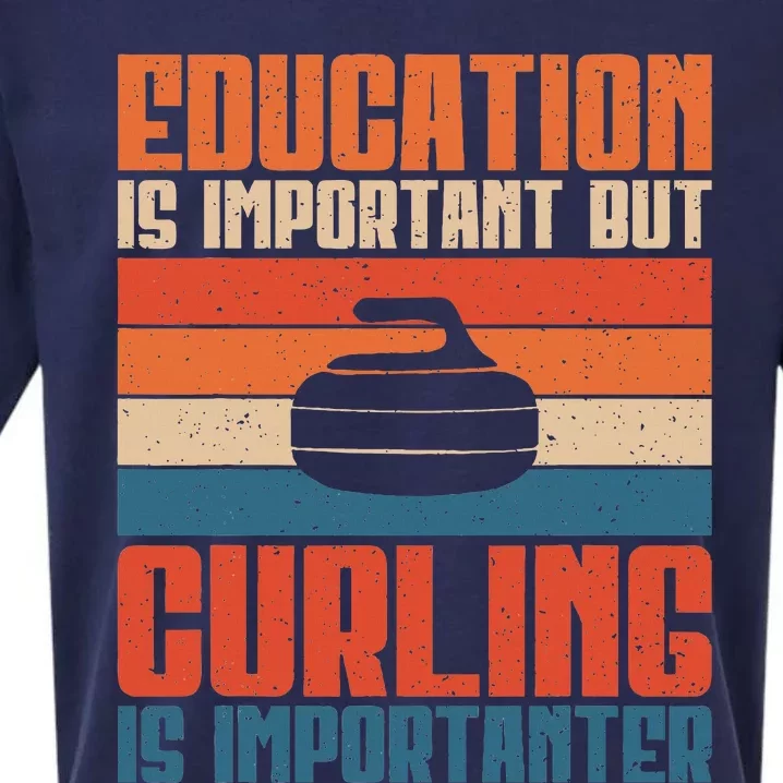 Education Is Important But Curling Is Importanter Curling Sueded Cloud Jersey T-Shirt