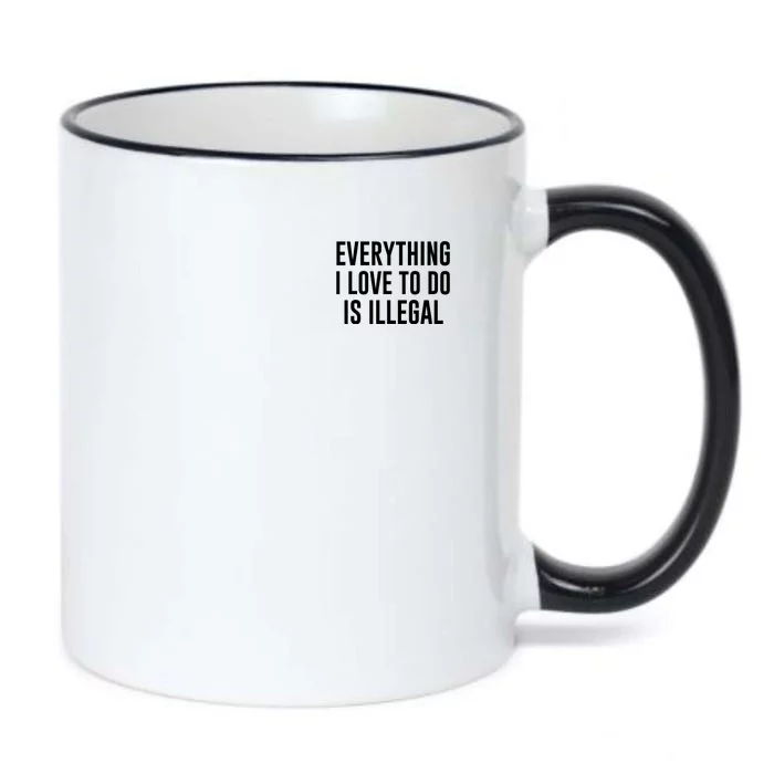 Everything I Love To Do Is Illegal Black Color Changing Mug