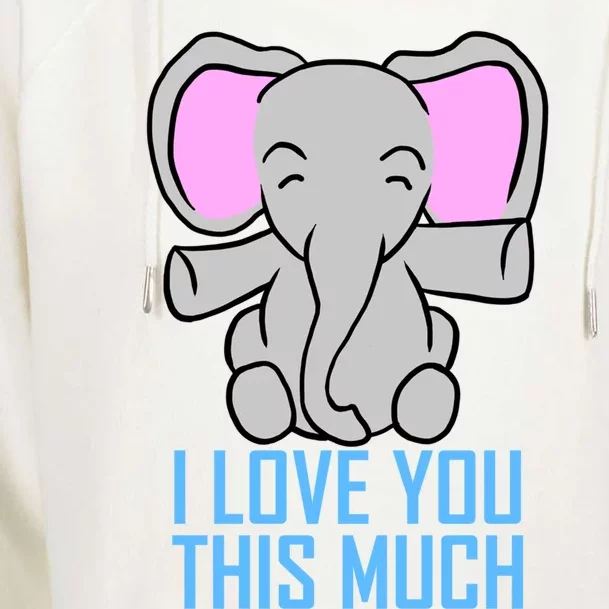 Elephant I Love You This Much Valentine's Day Cute Animal Gift Womens Funnel Neck Pullover Hood