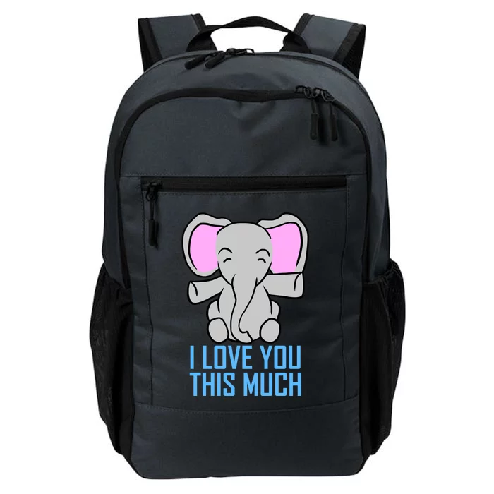 Elephant I Love You This Much Valentine's Day Cute Animal Gift Daily Commute Backpack