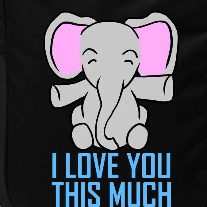 Elephant I Love You This Much Valentine's Day Cute Animal Gift Impact Tech Backpack