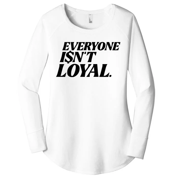 Everyone IsnT Loyal Women's Perfect Tri Tunic Long Sleeve Shirt