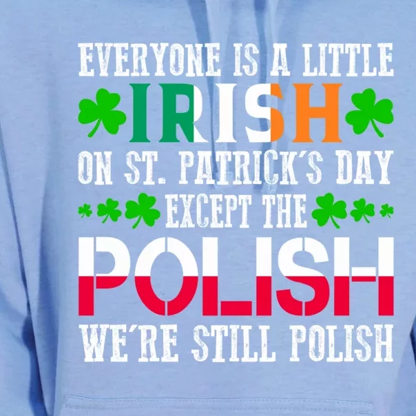 Everyone Is Little Irish On St Patrick's Day Except Polish Cute Gift Unisex Surf Hoodie