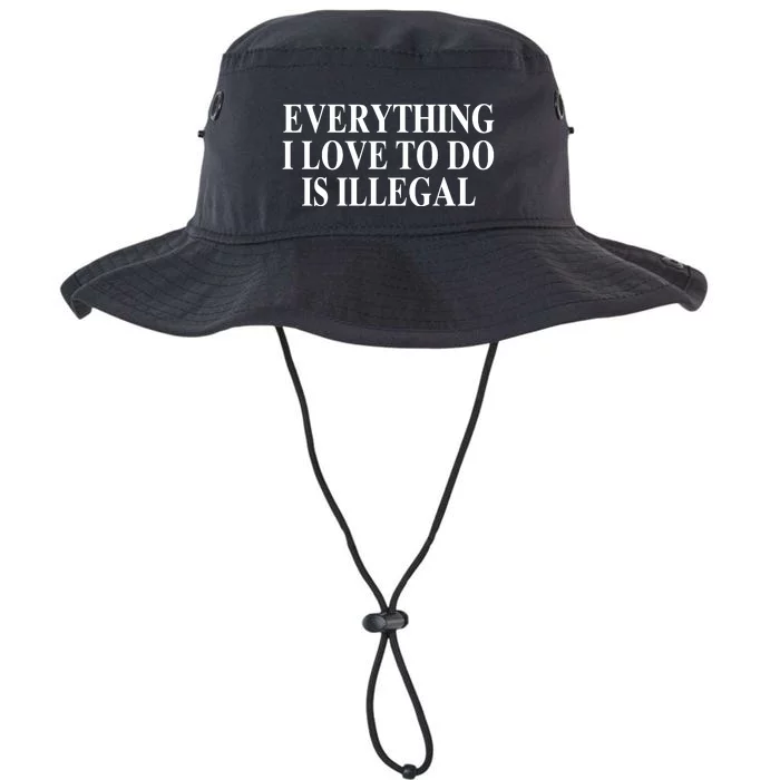 Everything I Love To Do Is Illegal Legacy Cool Fit Booney Bucket Hat