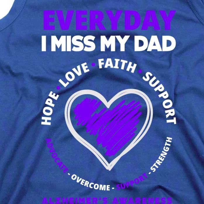 Everyday I Miss My Dad Detia Alzheimer's Awareness Gift Tank Top