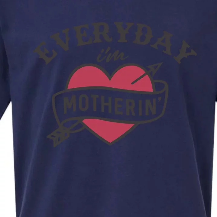 Everyday Im Motherin Sueded Cloud Jersey T-Shirt