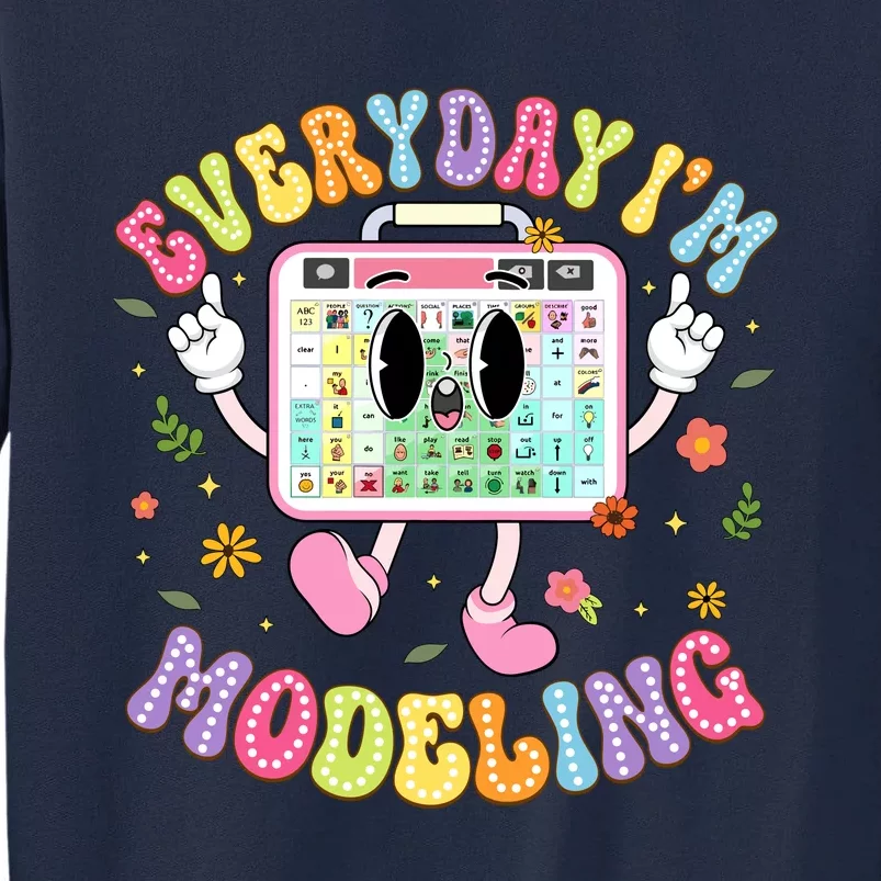 Everyday IM Modeling Groovy Speech Language Pathologist Tall Sweatshirt