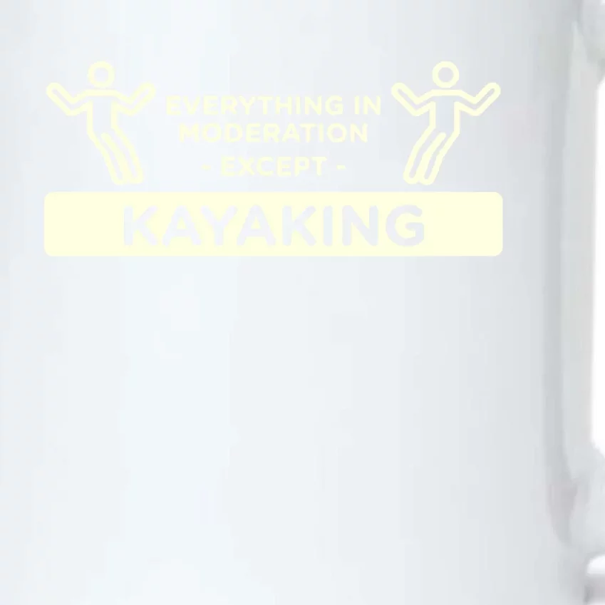 Everything In Moderation Except Kayaking Kayak Cool Gift Black Color Changing Mug