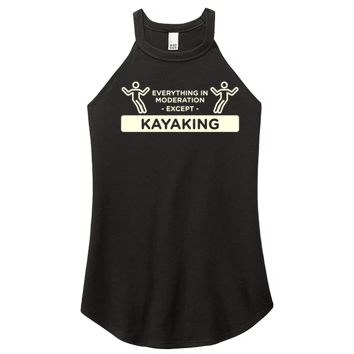 Everything In Moderation Except Kayaking Kayak Cool Gift Women’s Perfect Tri Rocker Tank