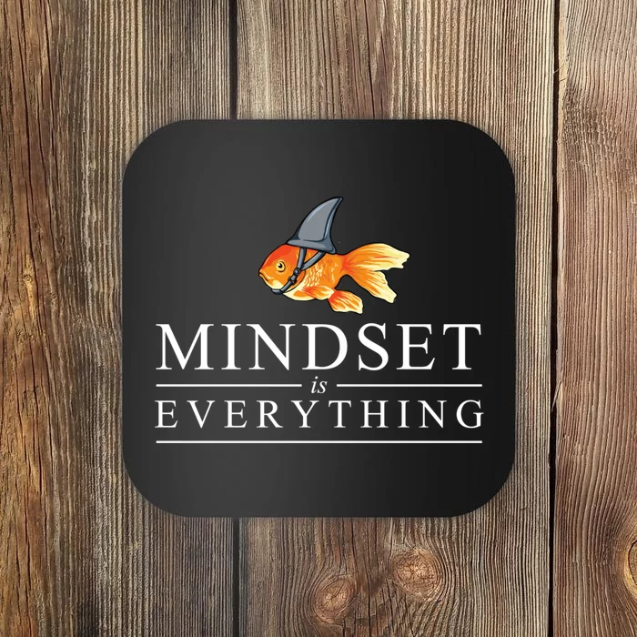 Everything Is Mindset Shark Fin Goldfish Vintage Coaster