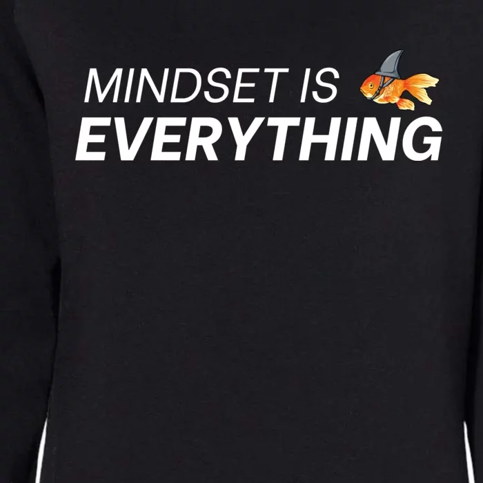 Everything Is Mindset Shark Fin Goldfish Vintage Womens California Wash Sweatshirt