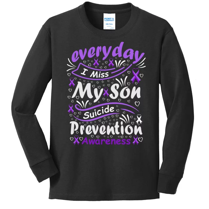 Everyday I Miss My Son Suicide Prevention Awarenesss Kids Long Sleeve Shirt