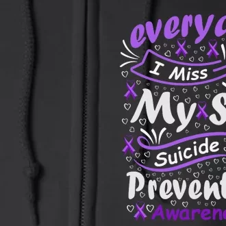 Everyday I Miss My Son Suicide Prevention Awarenesss Full Zip Hoodie