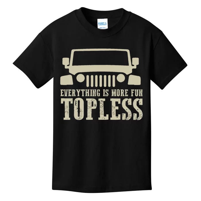 Everything Is More Fun Topless Offroad Humor Kids T-Shirt